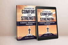 Load image into Gallery viewer, Words of Comfort and Strength: Funeral Sermons for Pastors (Editable)