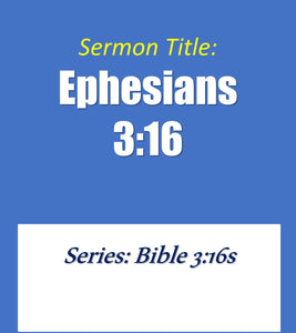 Ephesians 3:16