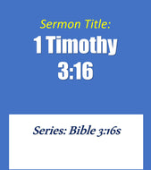1 Timothy 3:16