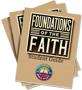 Foundations of the Faith 13-Week Bible Study