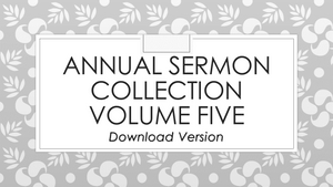 Annual Sermons Volume Five (download version)