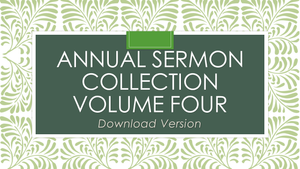 Annual Sermons Volume Four (download version)