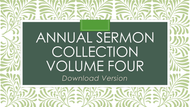 Annual Sermons Volume Four (download version)